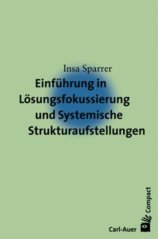 Gabriele Kovacs / Insa Sparrer Einführung in Lösungsfokussierung